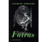 Fatras - Jacques Prévert - Gallimard - Livre