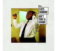 Fats Domino - Ain't That a Shame