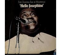 FATS DOMINO - HELLO JOSEPHINE LP UK ATLANTIC 1974 14 TRACK LIVE AT MONTREUX (K50107)