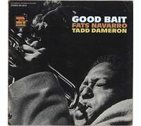 Fats Navarro , Tadd Dameron - Good Bait (1968 Release)