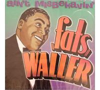 Fats Waller - Ain't Misbehavin' [Import]