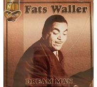 Fats Waller - Dream Man [Import]