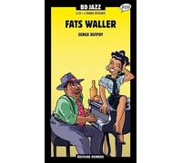 Fats Waller - Fats Waller Illustré par Serge Dutfoy