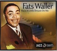 Fats Waller - Have a Little Dream on Me [Import]