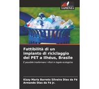 Fattibilità di un impianto di riciclaggio del PET a Ilhéus, Brasile: È possibile trasformare i rifiuti in tegole ecologiche