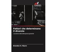 Fattori che determinano il divorzio