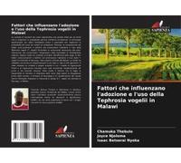 Fattori Che Influenzano L'adozione E L'uso Della Tephrosia Vogelii In Malawi
