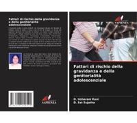 Fattori Di Rischio Della Gravidanza E Della Genitorialità Adolescenziale