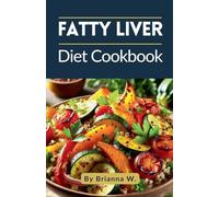 Fatty Liver Diet Cookbook