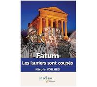 Fatum - Les Lauriers Sont Coupés