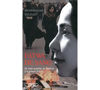 Fatwa de sang - De mon quartier de Téhéran à la prison d'Evin