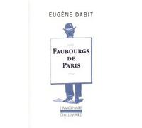 Faubourgs de Paris Eugène Dabit (Auteur)