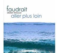 Faudrait Aller Plus Loin