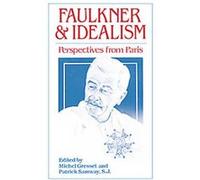 Faulkner and Idealism
