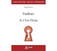 Faulkner, as I lay dying