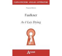 Faulkner, as I lay dying