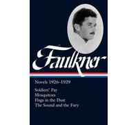 Faulkner : romans 1926-1929