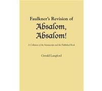 Faulkners Revision of Absalom Absalom - Gerald Langford - University of Texas Press - Livre en Anglais - Paperback Gerald LangfordGerald Langford (Auteur)