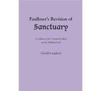 Faulkners Revision of Sanctuary - Gerald Langford - University of Texas Press - Livre en Anglais - Paperback Gerald LangfordGerald Langford (Auteur)