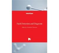 Fault Detection and Diagnosis - BoD Third Party Titles - BoD Third Party Titles - Livre en Anglais BoD Third Party TitlesBoD Third Party Titles (Auteur)