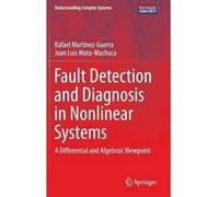 Fault Detection and Diagnosis in Nonlinear Systems - Juan Luis MataMachuca - Springer International Publishing AG - Livre en Anglais - Hardback Juan Luis MataMachucaJuan Luis MataMachuca (Auteur)