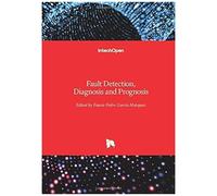 Fault Detection, Diagnosis And Prognosis