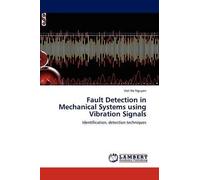 Fault Detection In Mechanical Systems Using Vibration Signals