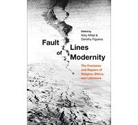 Fault Lines Of Modernity