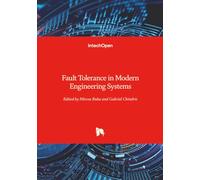 Fault Tolerance in Modern Engineering Systems