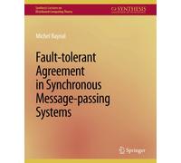 Fault-Tolerant Agreement In Synchronous Message-Passing Systems