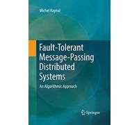 Fault-Tolerant Message-Passing Distributed Systems