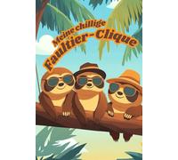 Faultier Freundebuch - lass deine ganze Klasse unterschreiben: Platz für über 30 Freunde