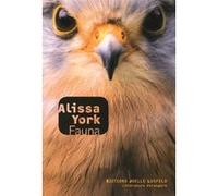 Fauna Alissa York (Auteur), Florence Lévy-Paoloni (Traduction)