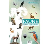Faune de nos montagnes: Mini-guide du randonneur curieux