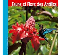 FAUNE et FLORE des ANTILLES