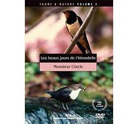 Faune et Nature, vol. 5-Les Beaux Jours de l'hirondelle Monsieur cincle