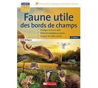 Faune utile des bords de champs, 2éd