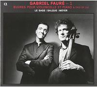 Fauré – Oeuvres pour violoncelle et piano Vol. 1 et Trio Op. 120 – CD – Alpha