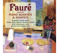 Fauré – Intégrale des quatuors et quintettes avec piano – CD – Edel