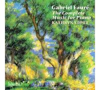 Faure: Complete Music for Piano by Kathryn Stott [Audio CD] NEUF