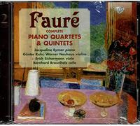 Faure: Complete Piano Quartets