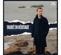 Gaspard Dehaene – Fauré en Héritage – CD