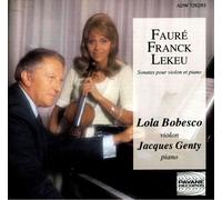 Fauré/Franck/Lekeu : Sonatas for Violin and Piano. Bobesco/Genty.