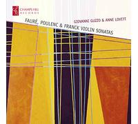Fauré - Franck - Poulenc : Sonates pour Violon