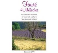 Faure G. 4 Melodies Violoncelle/Piano