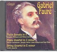 Faure, G. - Sonates / Quatuors