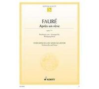Après un rêve: op. 7/1. cello and piano.