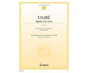 Faure Gabriel - Apres Un Reve Opus 7/1 (Rev.Birtel) - Violoncelle/Piano