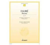 Faure Gabriel Pavane Opus 50 - Flute/Piano G