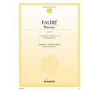 Faure Gabriel Pavane Opus 50 - Violon/Piano G